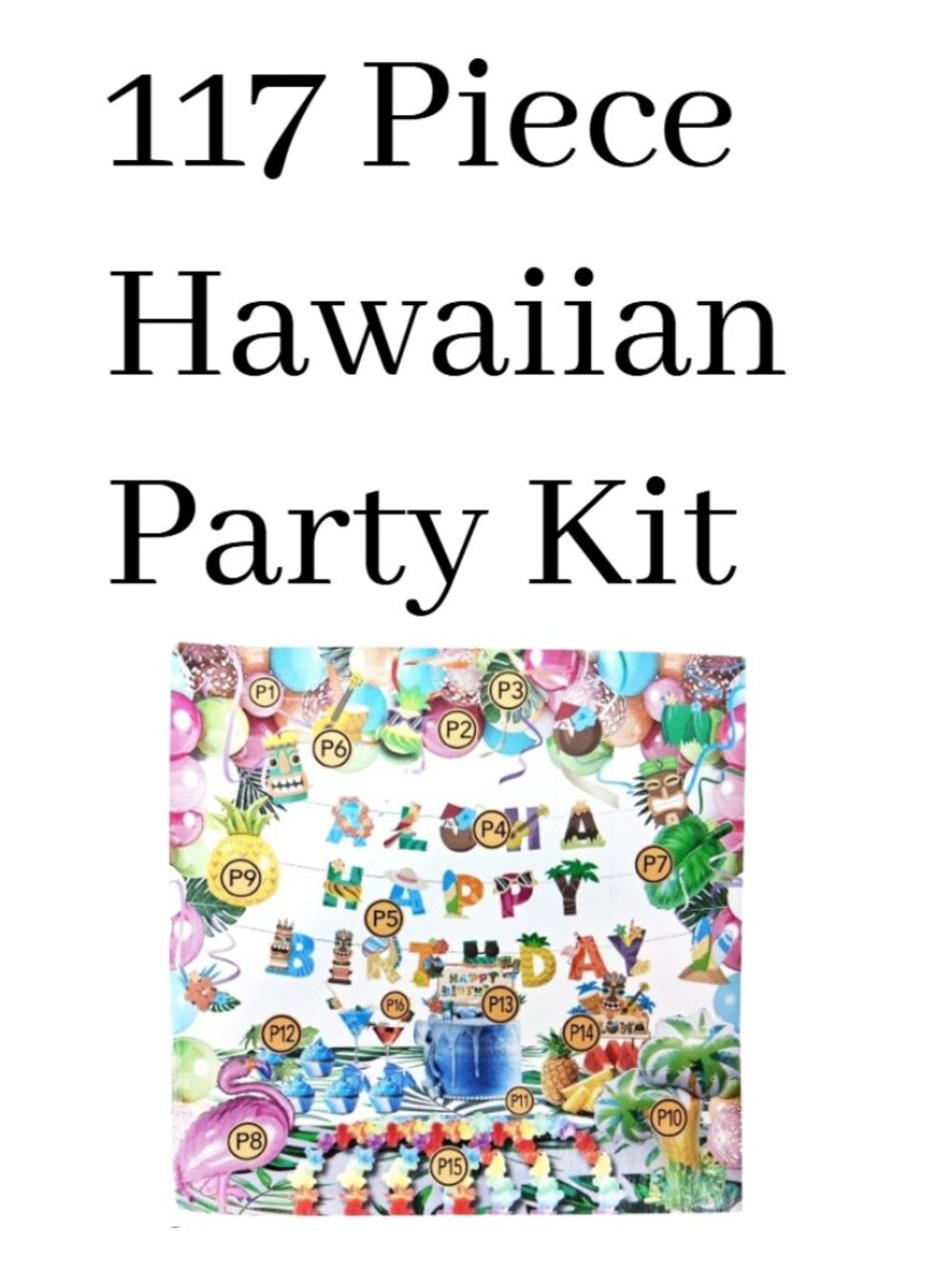 Hawaiian Luau Birthday Party Decorations Kit Tropical 117 Piece